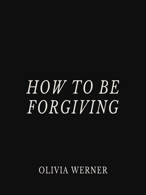Cover image for How to Be Forgiving